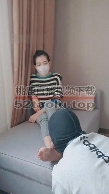 【多多】清理脚泥死皮闻脚深喉 bf9876