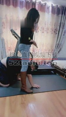 【涵涵】重度踩/转胯/腿绞 bf15398