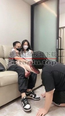 【万一】情侣主亲热羞辱伺候-丝足插嘴/舔鞋底/踩踏 bf33585